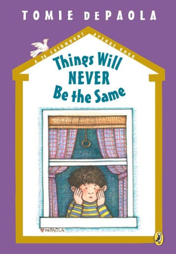 Things will Never be the Same: The 26 Fairmount Avenue Series #5