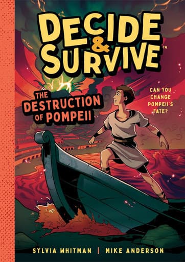 Decide and Survive: The Destruction of Pompeii
